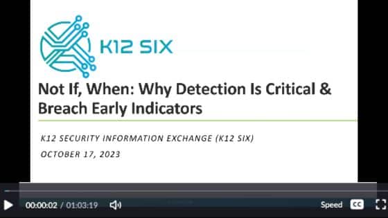 K12 SIX Webinar Recording Not If, When - Page Image